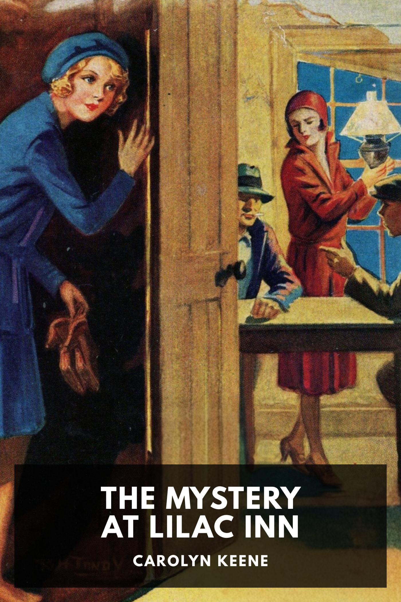 The Mystery at Lilac Inn - Carolyn Keene